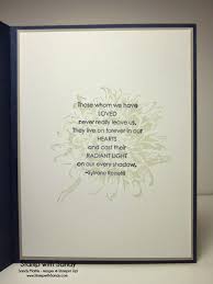 This will show that you care, and that the person who has passed is in your thoughts. Stamp With Sandy Love And Sympathy Cmcc57 Sympathy Cards Handmade Card Sentiments Sympathy Card Sayings