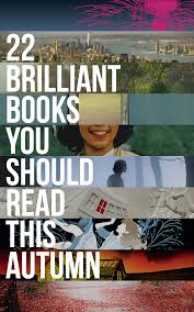 22 Brilliant New Books You Should Read This Autumn Books You Should Read Books Book Recommendations Fiction