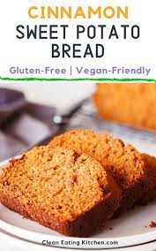 Gluten Free Cinnamon Sweet Potato Bread Recipe Sweet Potato Bread Sweet Potato Cinnamon Gluten Free Sweet Potato