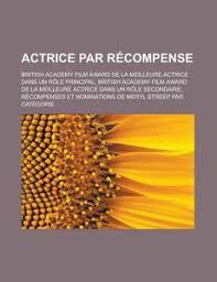 Best actress la la land (2016) 2015 nominee ofta film award: Actrice Par Recompense British Academy Film Award De La Meilleure Actrice Dans Un Role Principal British Academy Film Award De La Meilleure Source Wikipedia Books Llc Wiki Series Libro