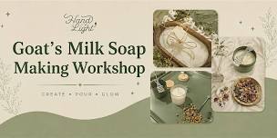 Sip & Suds Summer Artisan Workshop: Soap Making