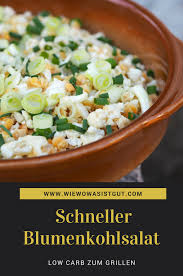 Low Carb Blumenkohlsalat Zum Grillen Wiewowasistgut Com Rezept Blumenkohlsalat Rohkostsalat Rezepte