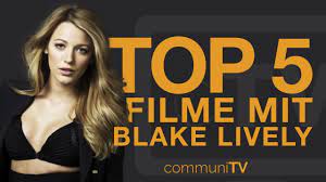 Blake lively recent and upcoming movie credits: Top 5 Blake Lively Filme Youtube
