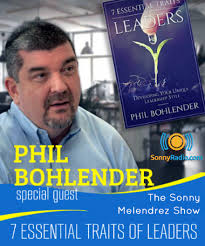 Phil Bohlender: 7 Essential Traits of Leaders