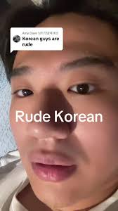 Amy Dave 님에게 회신 Korean guys are rude hahahaha #korean #korea #koreang...  TikTok