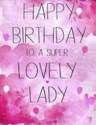 Birthday Wishes For A Beautiful Lady Friend Pin By Melissa Ogden On Happy B And Party Cards In 2020 Happy Birthday Messages Happy Birthday Wishes For A Friend Happy Birthday Wishes Cards