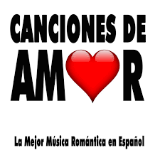 Canciones De Amor Musica Romantica En Espanol Para Enamorados Baladas Y Canciones Romanticas Compilation By Various Artists Spotify