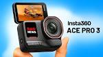 Insta360 Ace Pro 3