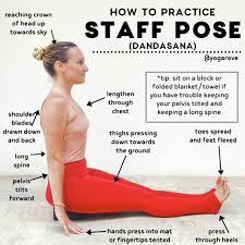 Staff Pose Dandasana Follow Yogarove Follow Yogarove Regardless Of How Simple This Pose Is It Is Actually Quite Difficult And Requires A Lot Of Enga