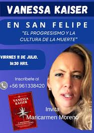 Vanessa Kaiser presentará su libro en San Felipe con charla gratuita sobre  el progresismo y la cultura de la muerte ⋆ Preludio Radio