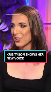 Kris Tyson Transformation: Revealing Her New Voice