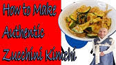 Let everything ferment for 3 days at room. Making Easy Vegan Zucchini Kimchi W The Korean Vegan Youtube