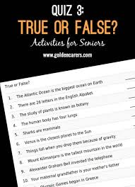 Your job is to read each one and figure out whether it's true or false. True Or False Quiz 3