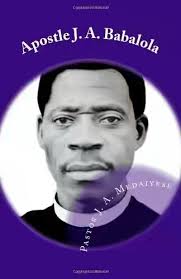 Joseph Ayo Babalola's 112th Birthday (posthumous) Is Today!