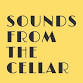 Sounds from the Cellar