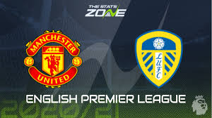Check spelling or type a new query. 2020 21 Premier League Man Utd Vs Leeds Utd Preview Prediction The Stats Zone