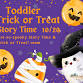 Trick or Treat Toddler Story Time event image