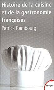 Histoire De La Cuisine Et De La Gastronomie Francaises Gastronomie Francaise Gastronomie Telechargement