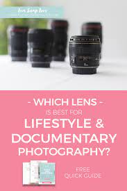 Which Lens Is Best For Lifestyle Documentary Photography Live Snap Love Documentary Photography Photography Jobs Documentaries