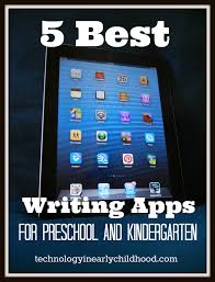 Preschool, and many more programs. 5 Best Writing Apps For Pre School And Kindergarten Technology In Early Childhood