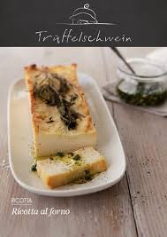 Ricotta Al Forno Rezepte Kase Gerichte Ricotta Rezepte