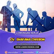 Loker cirebon memiliki desain yang simple dan. Lowongan Kerja Terbaru Cv Shafana Cirebon Kerja Komunikasi Gerak