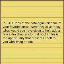 Transcript Please Look At The Catalogue Raisonne Of Your Favorite Artist Were They Alive Today What Would You Have Given To Help Add A Fe Chapter Books Ads