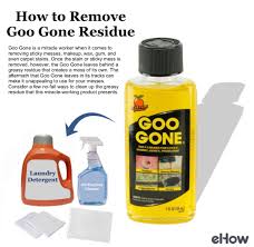 How To Remove Goo Gone Residue Via Ehow Goo Gone How To Remove Goo
