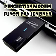 Maybe you would like to learn more about one of these? Pengertian Modem Fungsi Dan Jenisnya