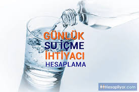 Gunluk Su Ihtiyaci Hesaplama Gunde Kac Litre Su Icilmeli