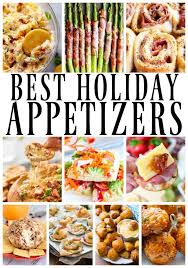 Appetizers to make the most wonderful time of the year don't want to be stuck behind your stove during the most wonderful time of the year? 50 Of The Best Appetizers For The Holidays A Dash Of Sanity