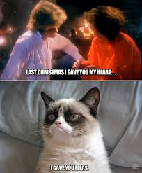 Maybe you would like to learn more about one of these? Last Christmas Grumpy Cat Know Your Meme