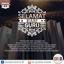 Murid hanya gelak pada hari guru. Quotes Anime Id Selamat Hari Guru All Admin Follow Facebook