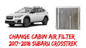 2020 subaru forester s and expert review the car connection. How To Replace Cabin Air Filter 2017 2018 Subaru Crosstrek Foreseter Outback Youtube