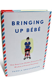 Parenting A La Mode Bringing Up Bebe Parenting Books Parenting Book