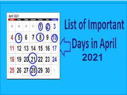Please note, that the number of days is always exact, the numbers of months and years may be rounded to the nearest full value. Important Days In April 2021 National International Days And Events