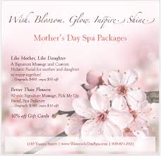 Your mother would probably prefer you celebrate her every day of the year, but in 2020 you'll be showering her with love and appreciation on may 10th. Mother S Day Waterside Day Spa Salon Steamboat