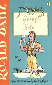 Going Solo By Roald Dahl Reviews Discussion Bookclubs Lists Going Solo Roald Dahl Books Roald Dahl