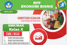 Tujuan kurikulum mencakup empat aspek kompetensi, yaitu (1) aspek kompetensi sikap spiritual, (2) sikap sosial, (3) pengetahuan, dan (4) keterampilan. Rpp Ekonomi Bisnis Kelas 10 Smk Revisi 2017 Smk Indonesia 1