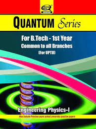 Quantum Series Provides Engineering Physics Books For B Tech 1st Year Students Of Uptu With Unique Syllabus Physics Books Physics Math Books