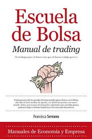 Escuela De Bolsa Francisca Serrano En Tu Libro Gratis Podras Descargar Los Mejores Libros En Formato P Literacy Lessons Entrepreneur Books Financial Advice