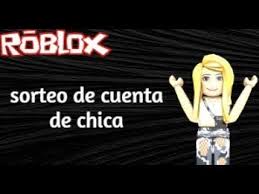 Check spelling or type a new query. Sorteo De Una Cuenta De Roblox Chica Youtube