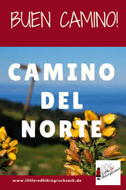 Menschen Platze Und Momente Auf Dem Camino Del Norte Jakobsweg Spanien Jakobsweg Jacobsweg