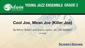 Cool Joe Mean Joe Killer Joe Arr Lisa Despain Score Sound