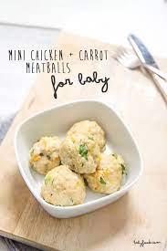 Mini Chicken Carrot Meatballs For Baby Recipe Baby Food Recipes Food Baby Eating