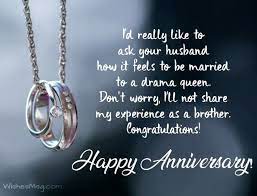 It is that one special day that he will remember all through his life. Anniversary Wishes For Sister Wedding Anniversary Messages Anniversary Wishes For Sister Wedding Anniversary Message Wishes For Sister