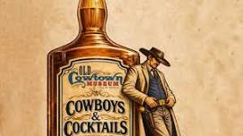 Cowboys and Cocktails 2026