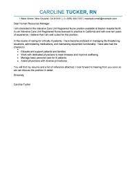 Registered nurse healthcare job application cover letter sample. Best Intensive Care Unit Registered Nurse Cover Letter Examples Livecareer Resume Cover Letter Examples Cover Letter Example Nurse Cover
