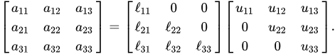An lu decomposition is a decomposition of the form. Lu Decomposition Wikipedia