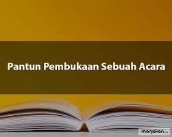 Di hari ini, sebagian besar instansi baik pendidikan maupun perusahaan akan meliburkan semua elemen dan lapisan. 30 Contoh Pantun Pembuka Salam Sambutan Acara Lebih Menarik